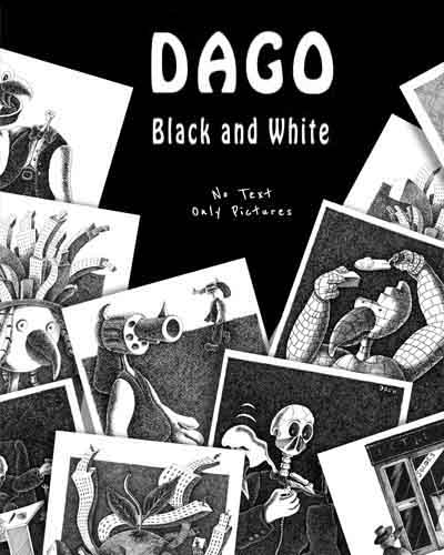 Dago BLACK and WHITE  : series of humorous drawings
